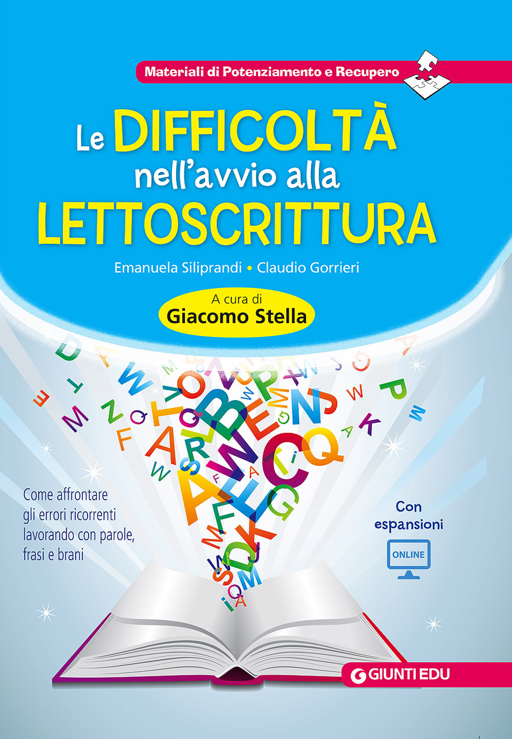 Le difficoltà nell'avvio alla lettoscrittura. Come affrontare gli errori ricorrenti lavorando con parole, frasi e brani