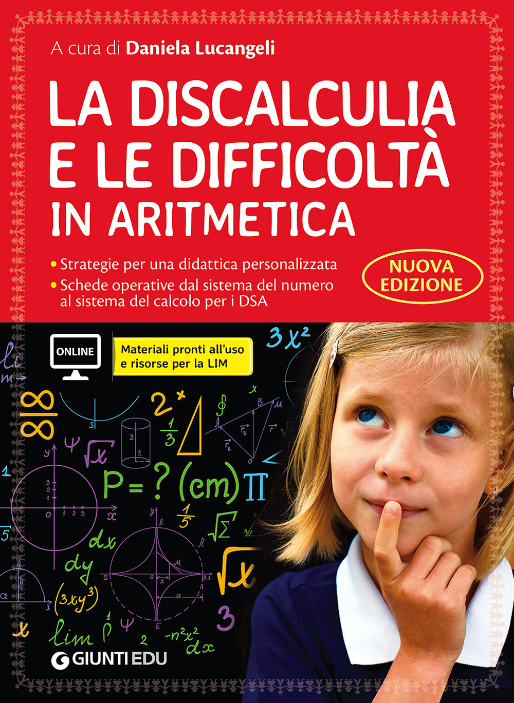 La discalculia e le difficoltà in aritmetica. Guida con workbook