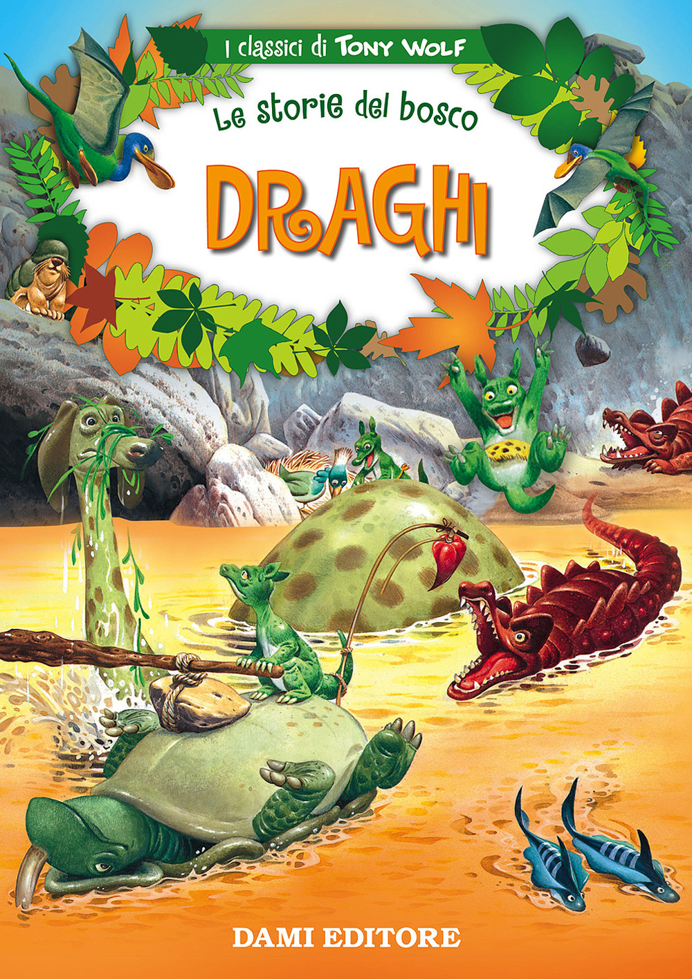 Draghi. Le storie del bosco