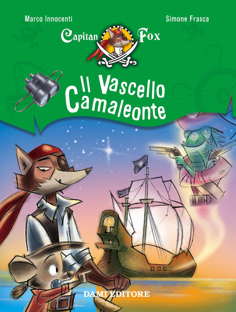 Il vascello camaleonte. Capitan Fox. Vol. 5