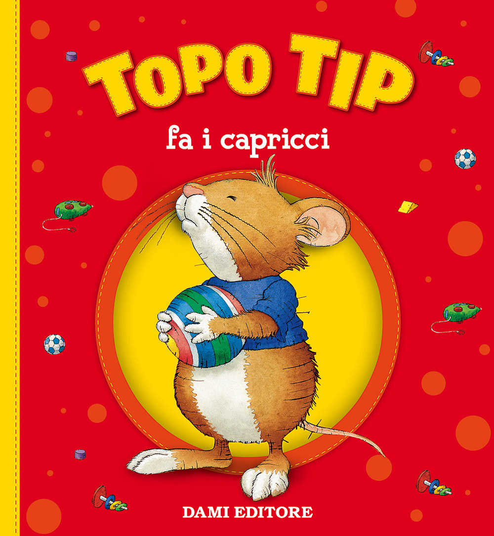 Topo Tip fa i capricci