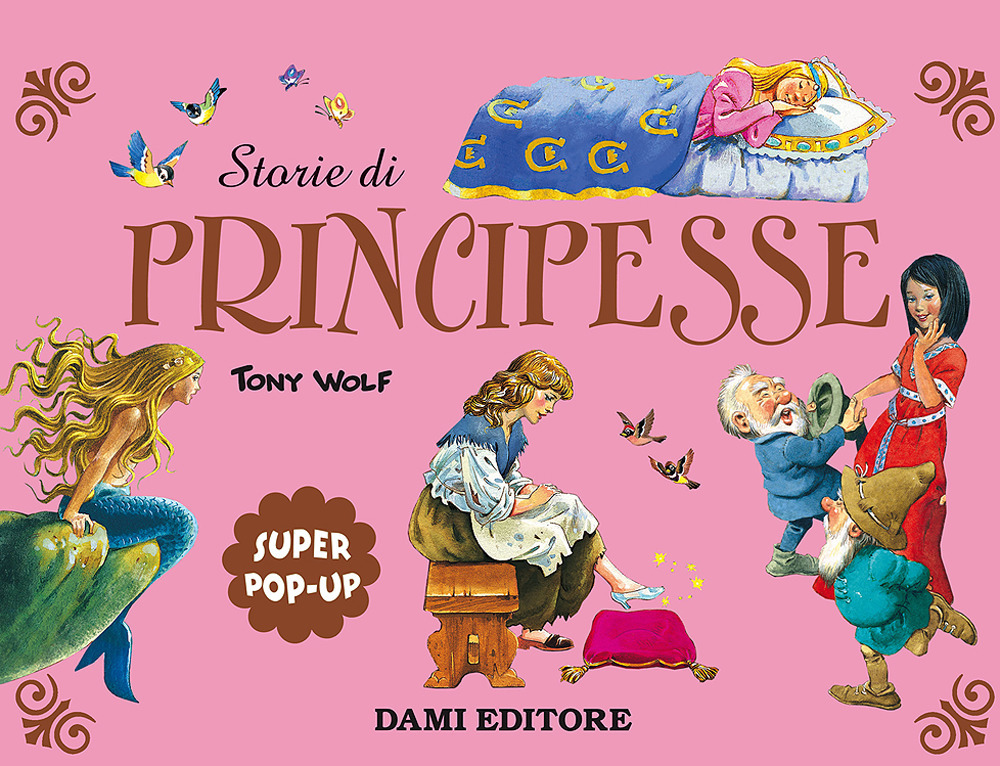Storie di principesse. Super pop-up