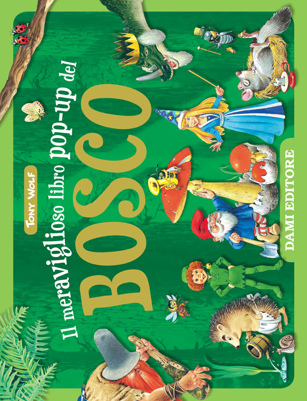 Il meraviglioso libro pop-up del bosco. Maxi pop-up