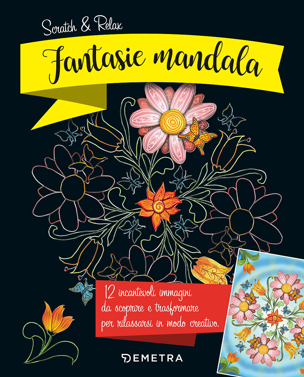 Fantasie mandala. Scratch & relax
