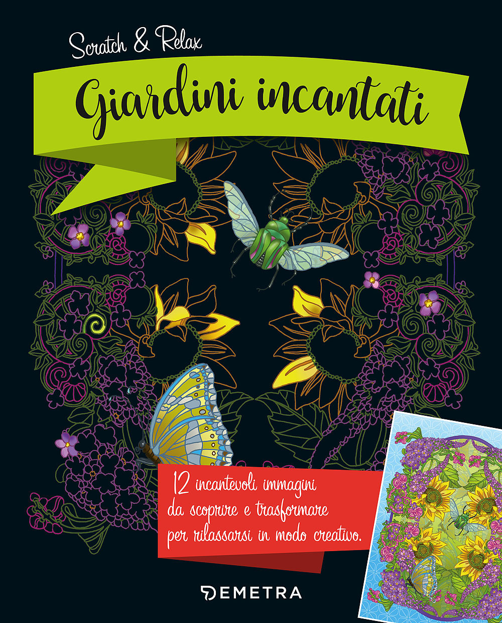 Giardini incantati. Scratch & relax