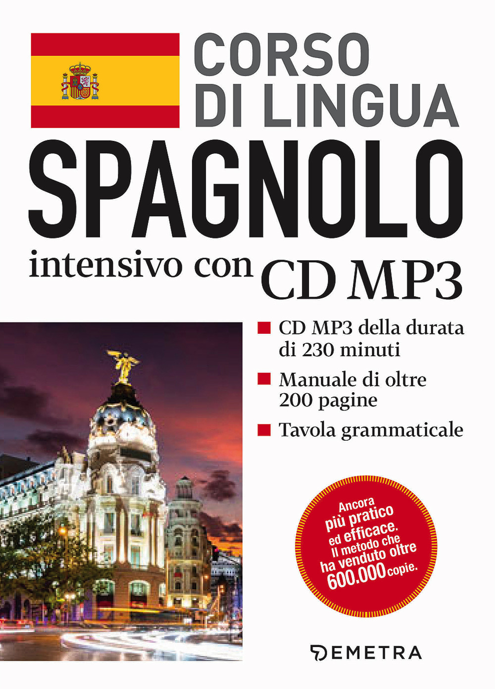 Spagnolo. Corso di lingua intensivo