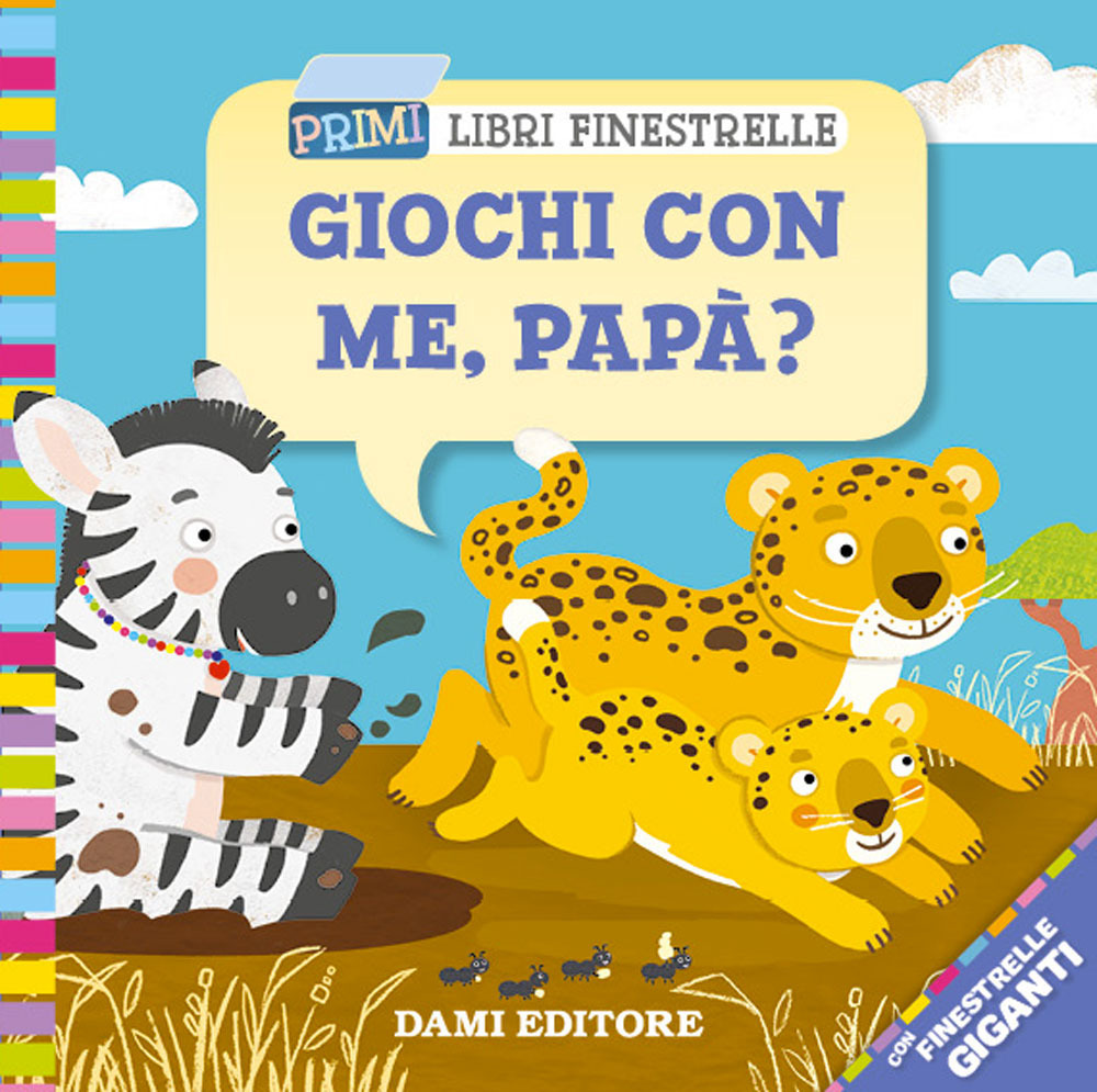 Giochi con me papà?