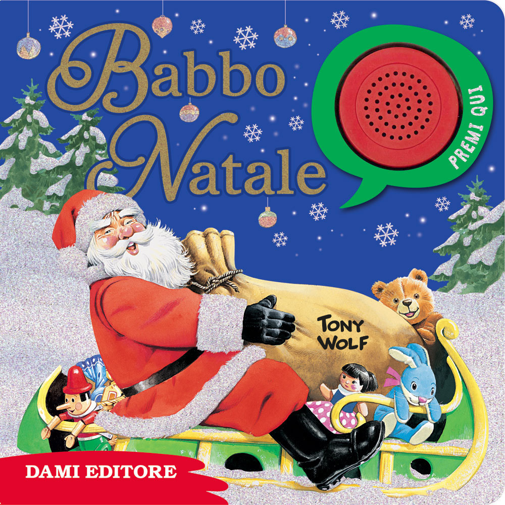 Babbo Natale. Premi e ascolta