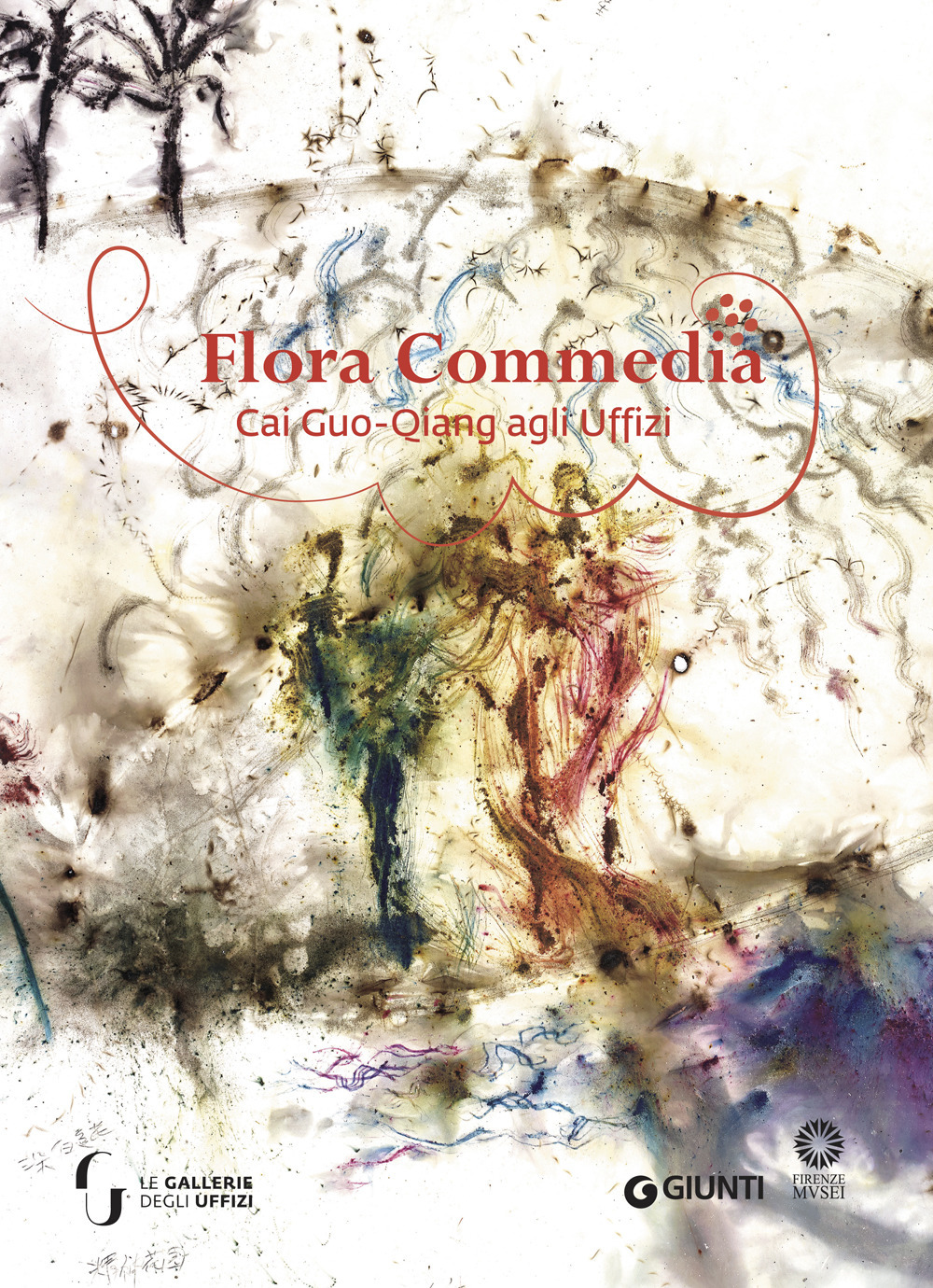 Flora Commedia. Cai Guo-Qiang agli Uffizi. Ediz. italiana