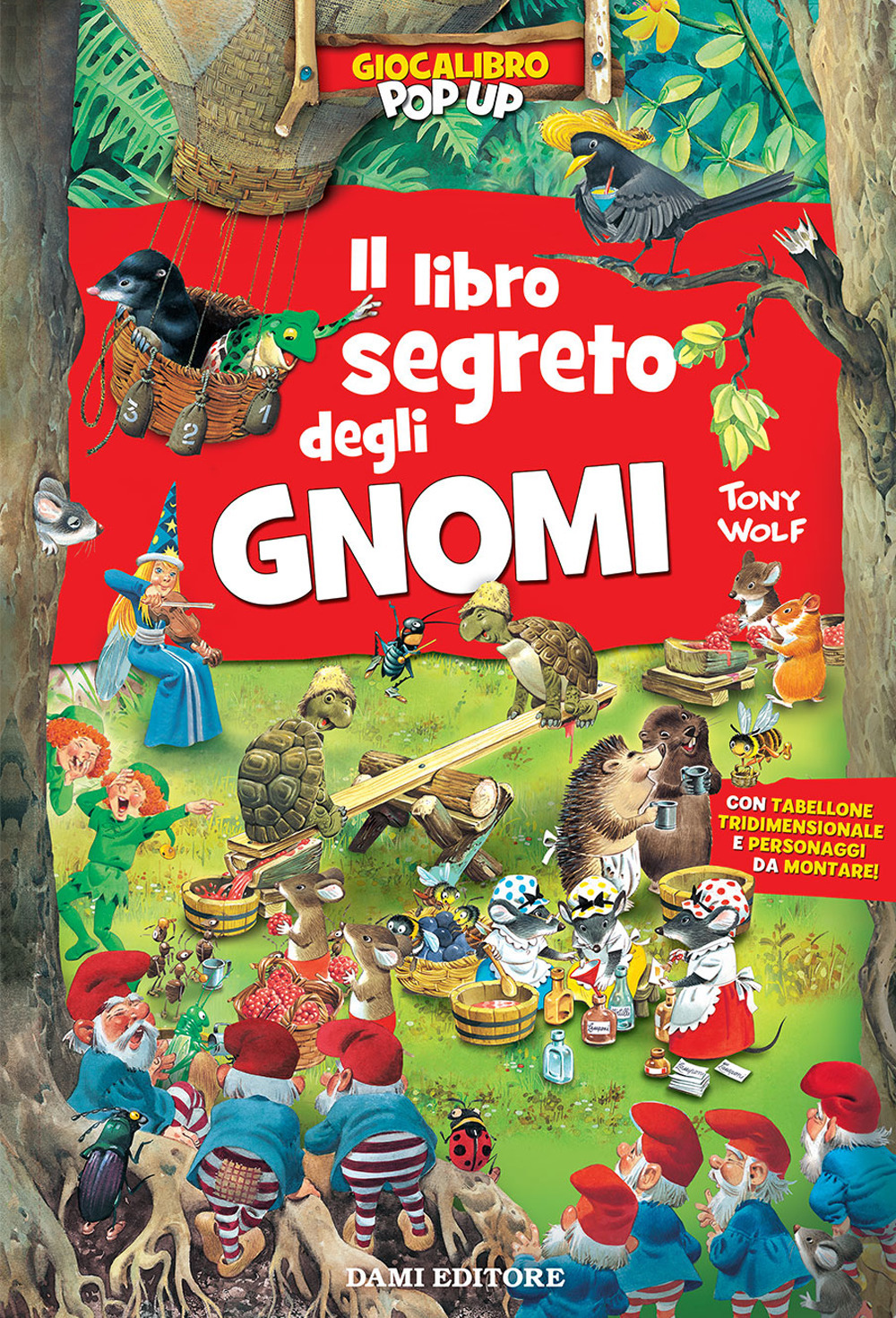 Il libro segreto degli gnomi. Gioca libro pop-up