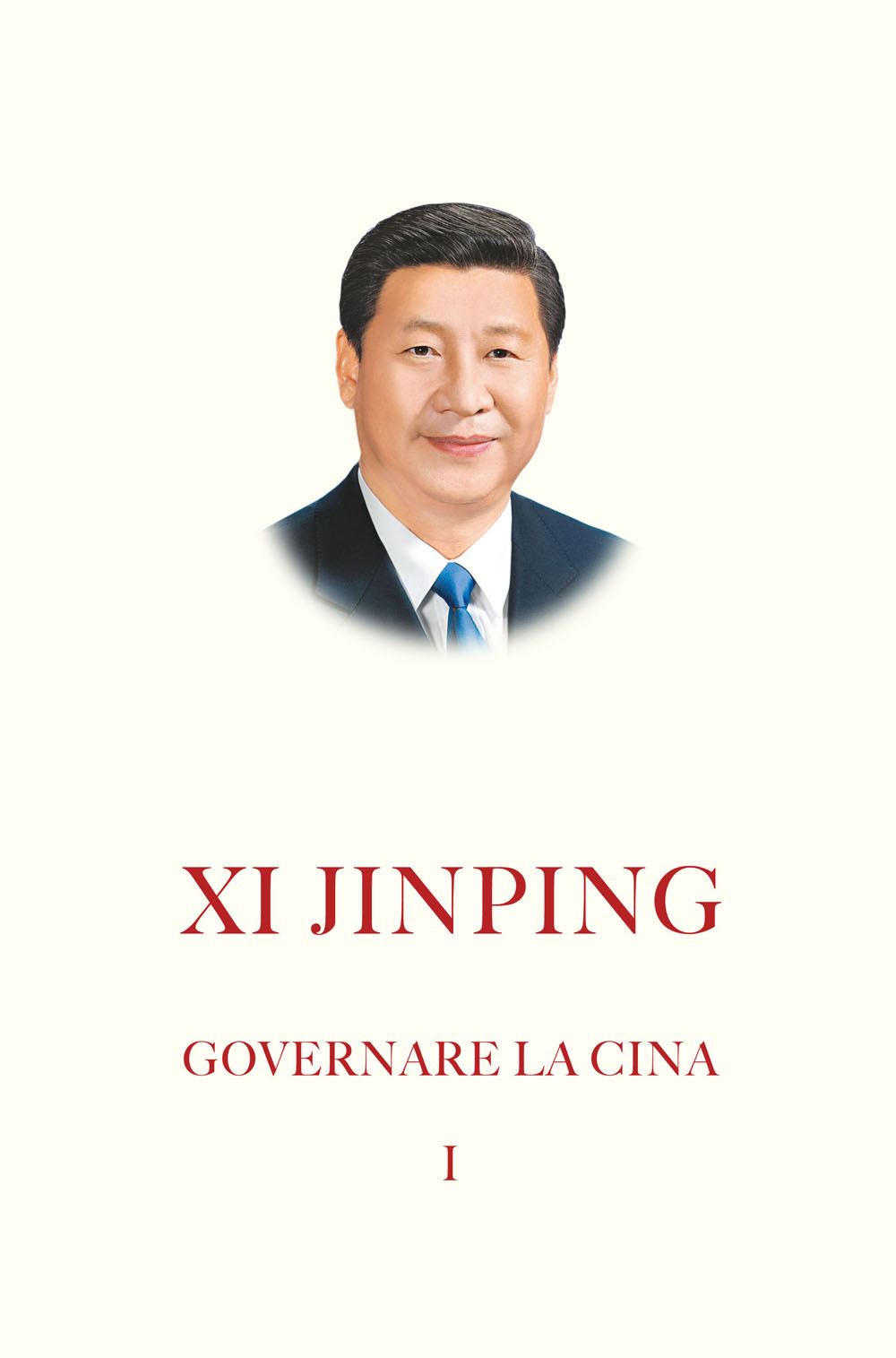 Governare la Cina. Vol. 1