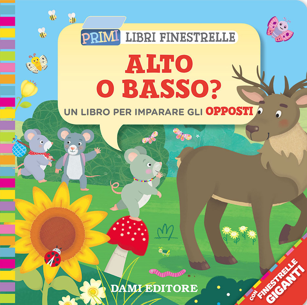 Alto o basso? Un libro per imparare gli opposti