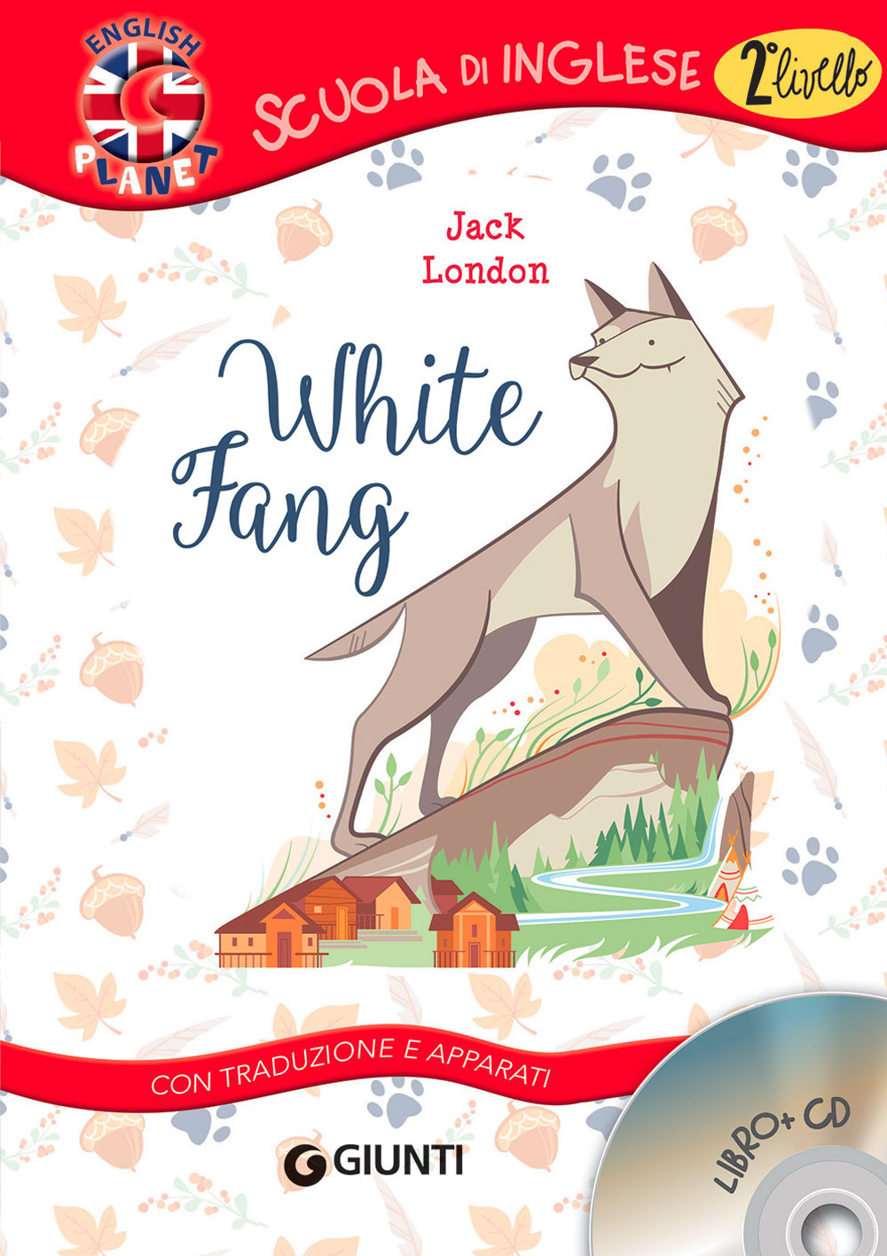 White fang. Con traduzione e dizionario