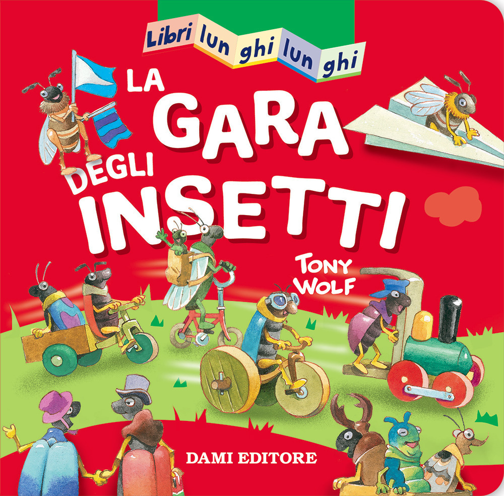 La gara degli insetti. Libri lunghi lunghi