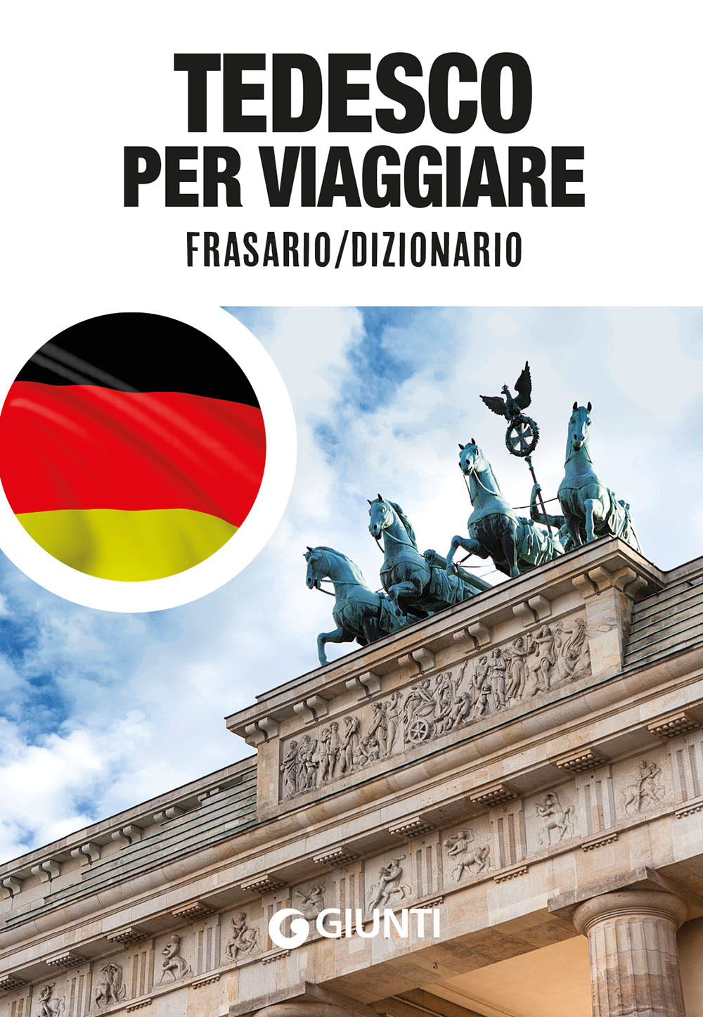 Tedesco per viaggiare. Frasario, dizionario