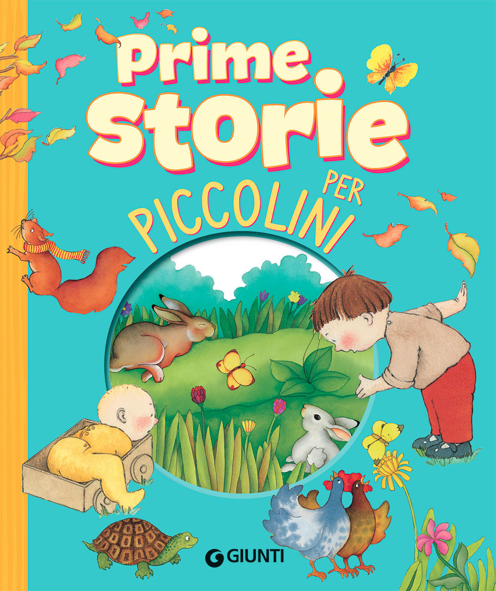 Prime storie per piccolini. Storie per piccoli