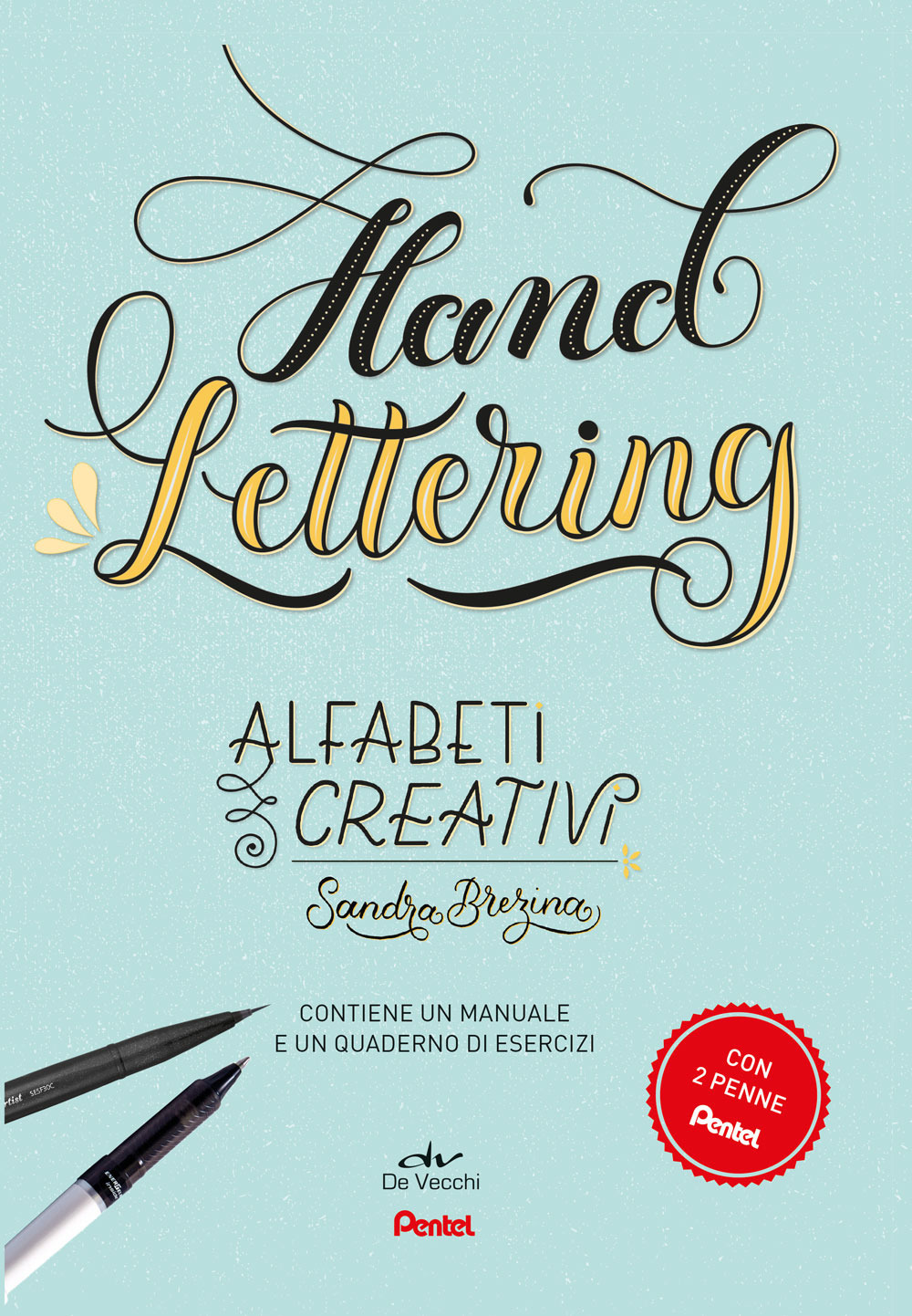 Hand lettering. Alfabeti creativi
