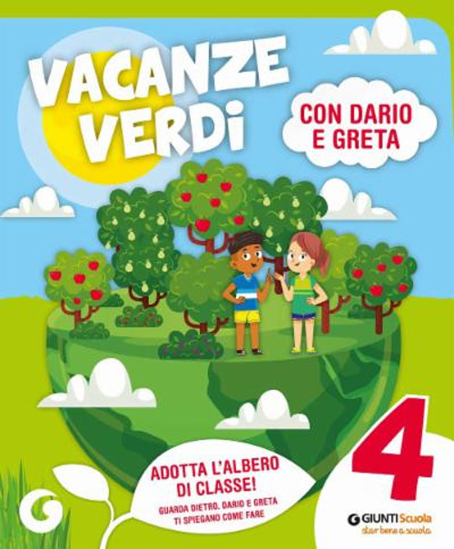 Vacanze verdi. Quaderni multidisciplinari per le vacanze. Per la Scuola elementare. Vol. 4