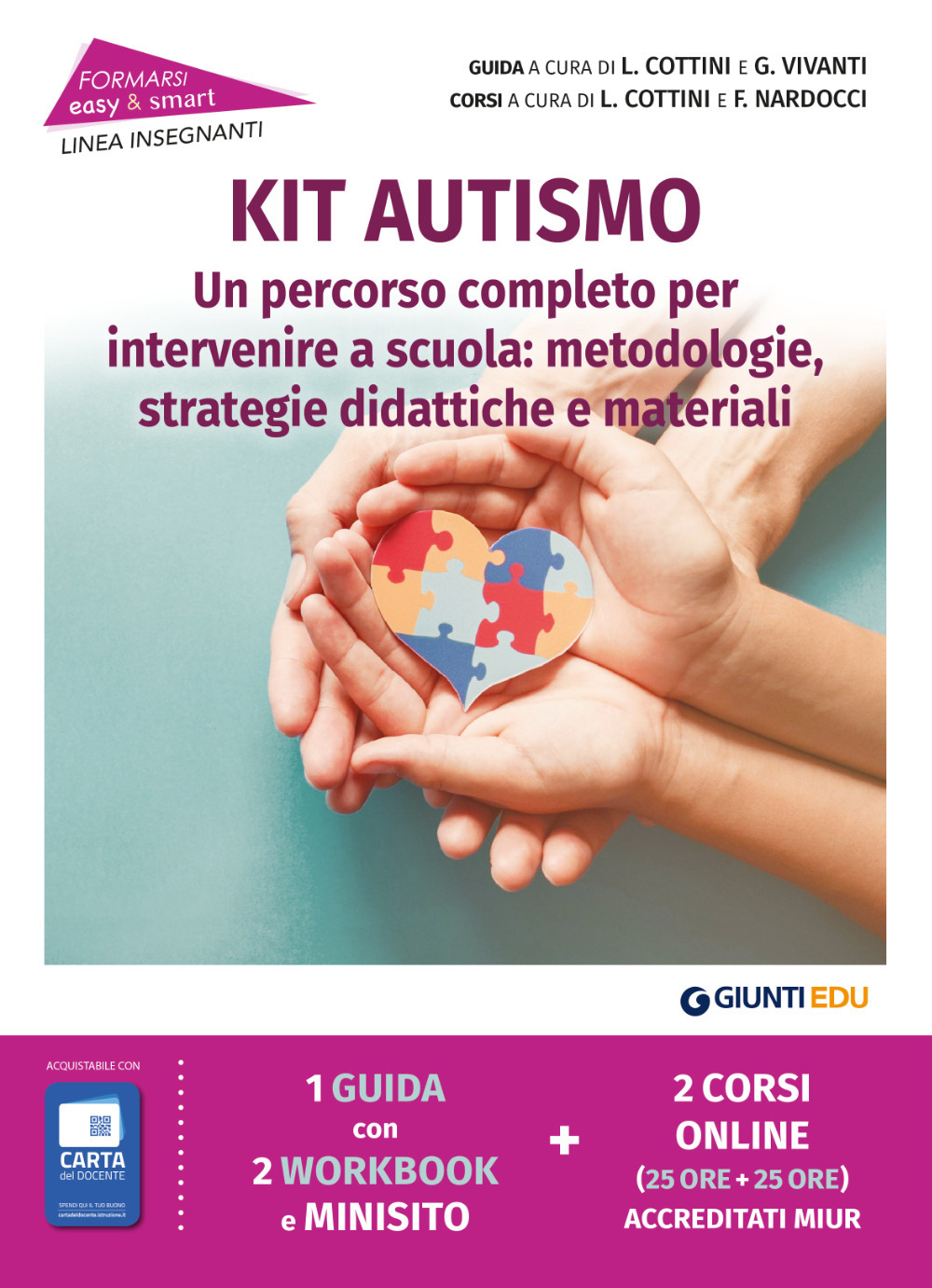 Kit autismo. Un percorso completo per intervenire a scuola: metodologie, strategie didattiche e materiali