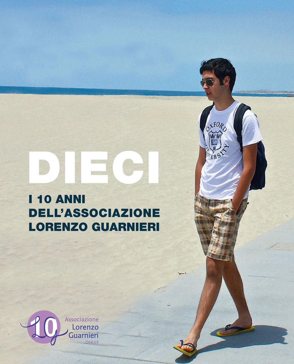 Dieci. I 10 anni dell’Associazione Lorenzo Guarnieri