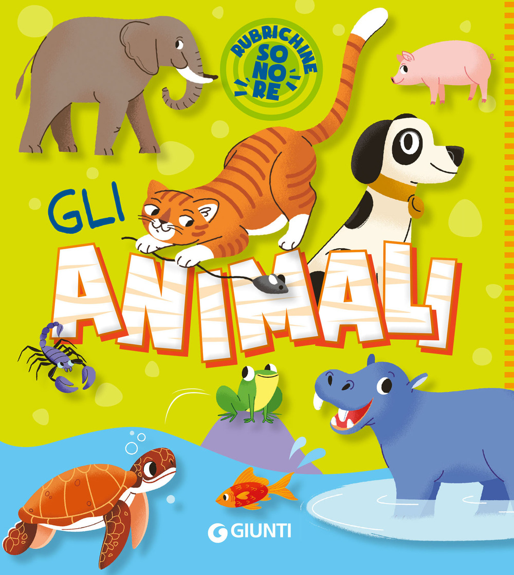 Gli animali. Rubrichine sonore