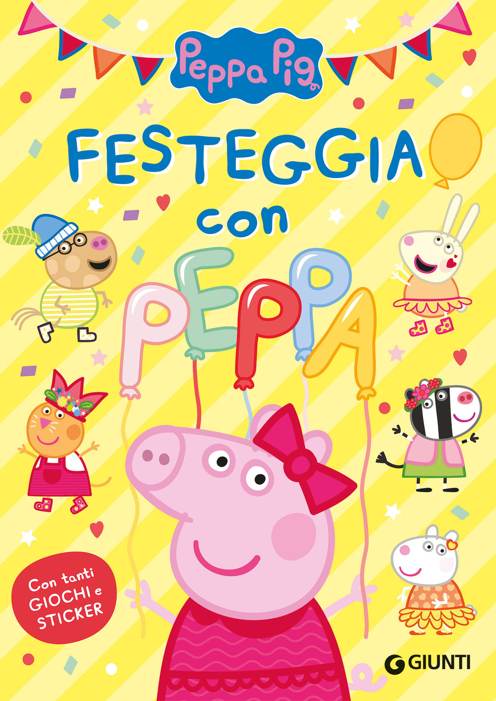 Festeggia con Peppa. Peppa Pig. Con adesivi