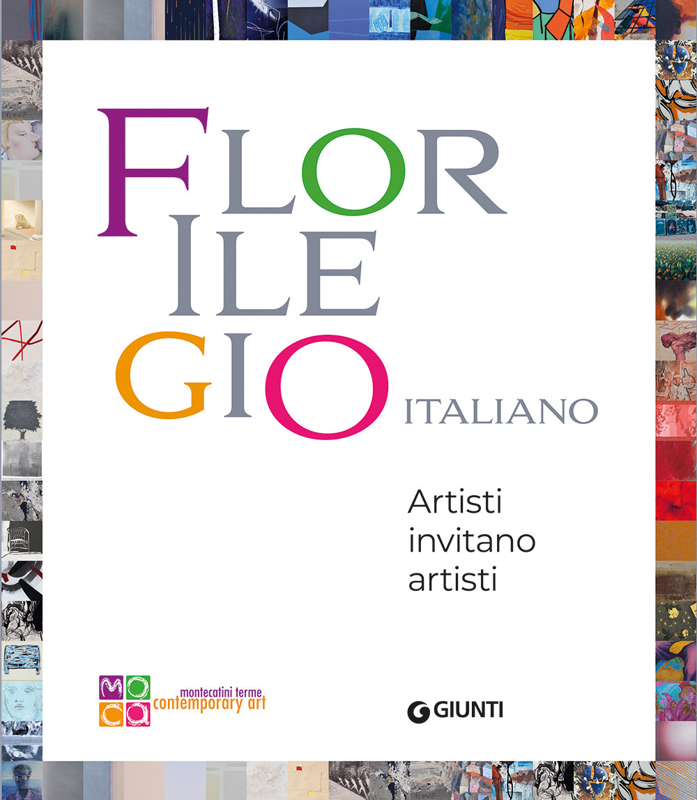 Florilegio italiano. Artisti invitano artisti