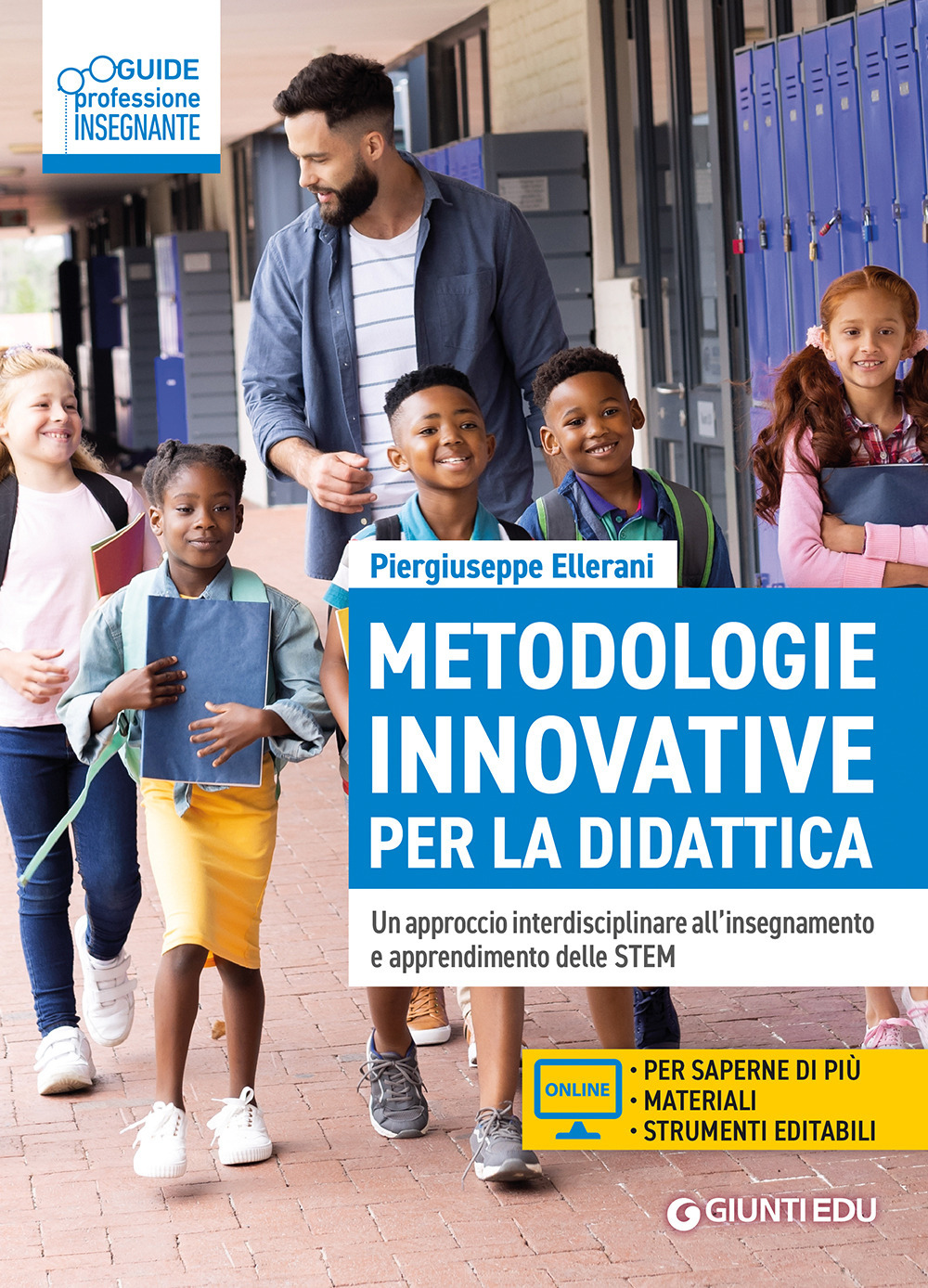 Metodologie innovative per la didattica. Un approccio interdisciplinare all'insegnamento e apprendimento delle STEM