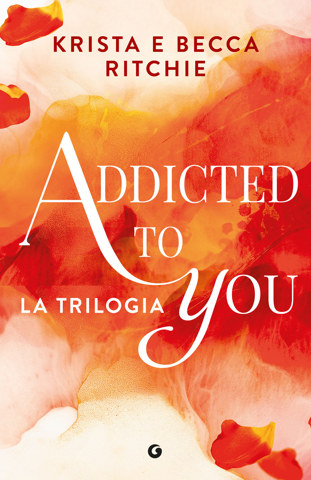 Addicted to you. La trilogia