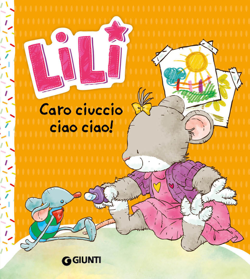 Caro ciuccio, ciao ciao! Lili