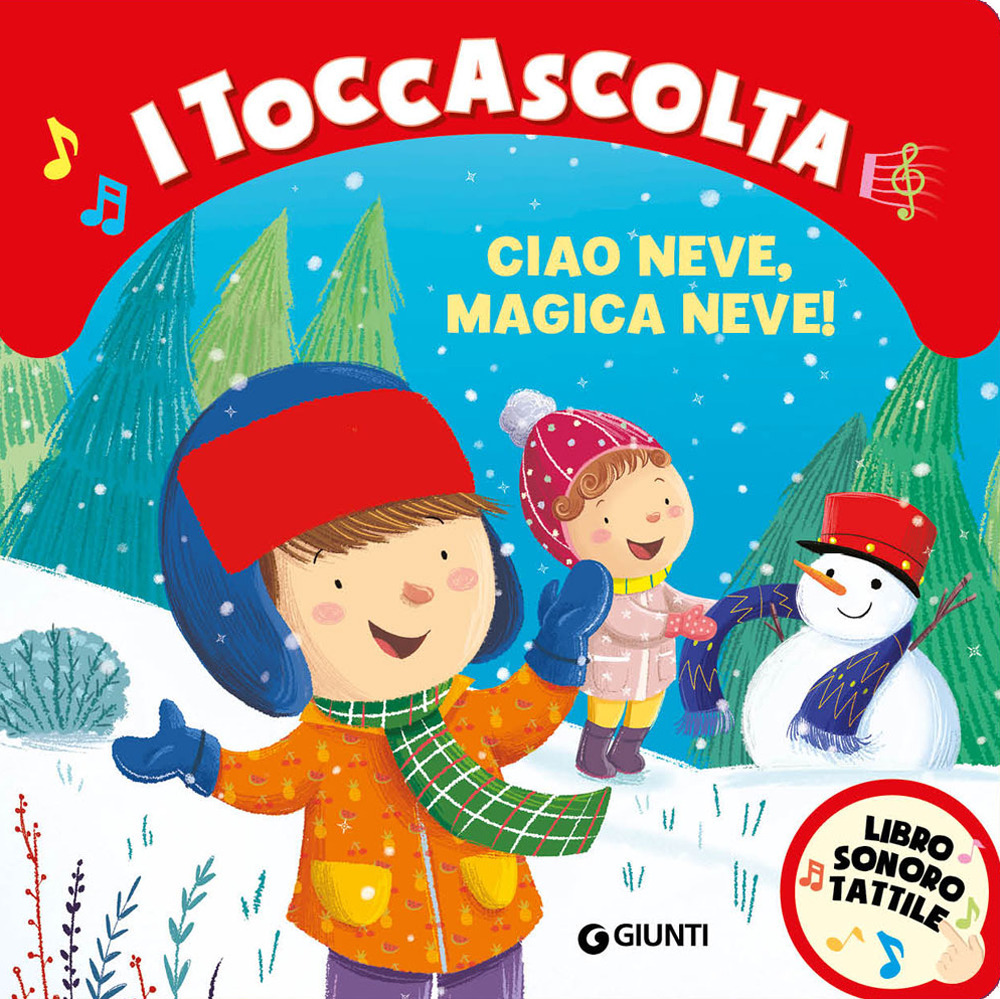 Ciao neve, magica neve! I toccascolta