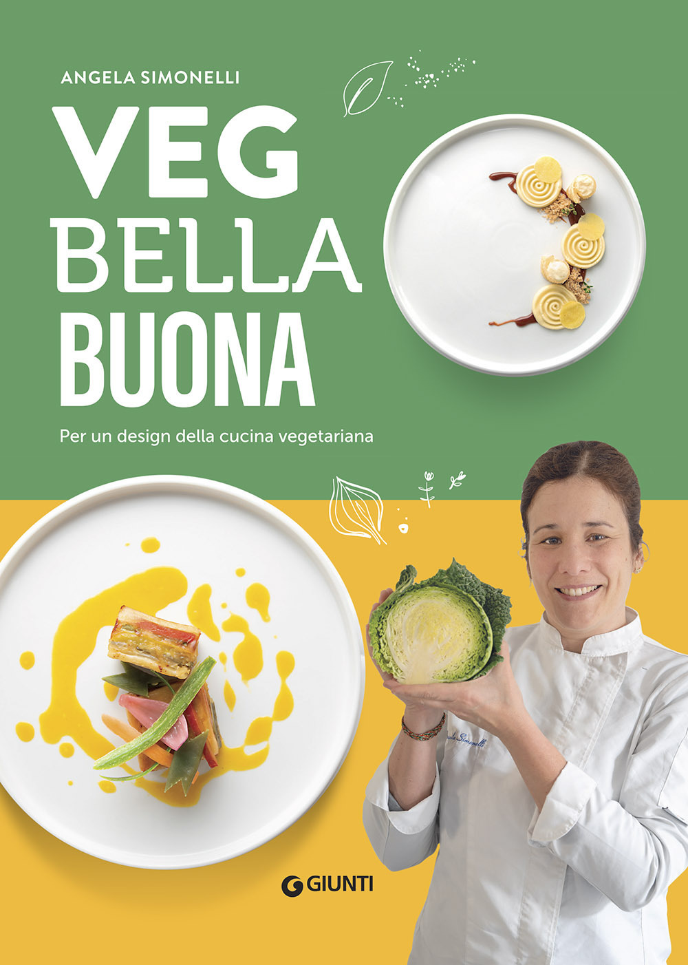 Veg bella buona. Per un design della cucina vegetariana