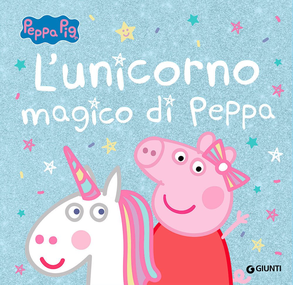 L'unicorno magico di Peppa. Peppa Pig