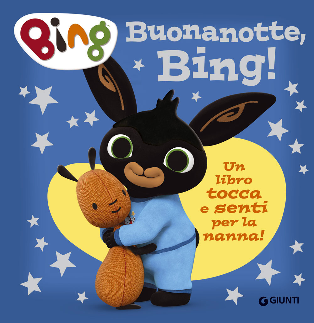 Buonanotte, Bing! Un libro tocca e senti per la nanna!