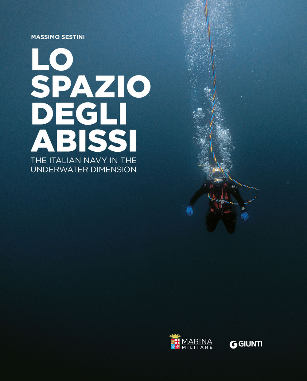 Lo spazio degli abissi. The Italian Navy in the underwater dimension