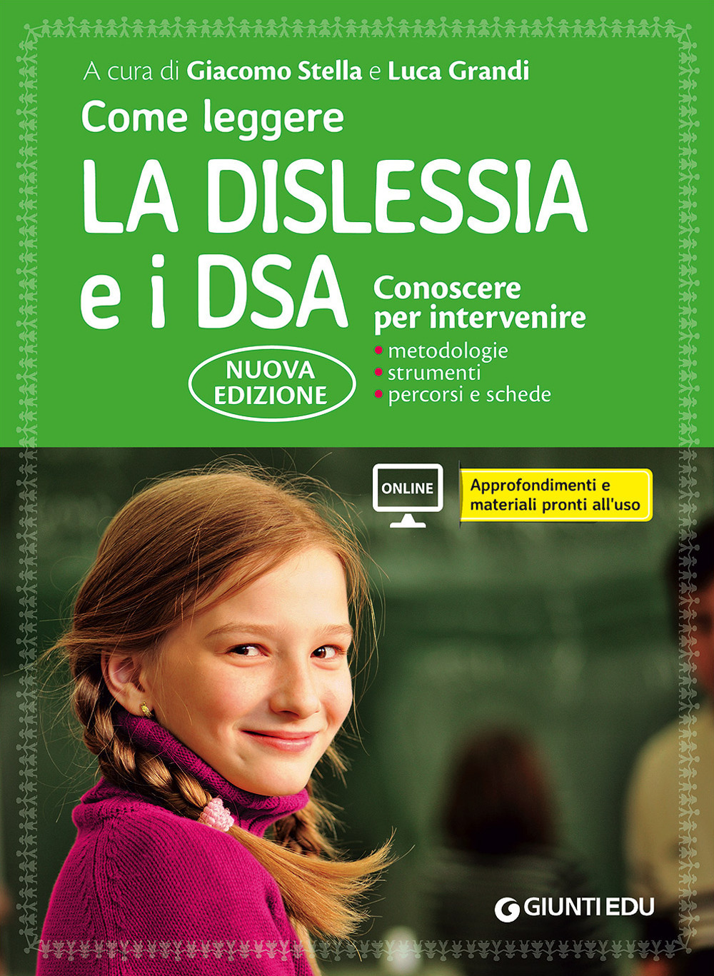 Come leggere la dislessia e i DSA. Conoscere per intervenire