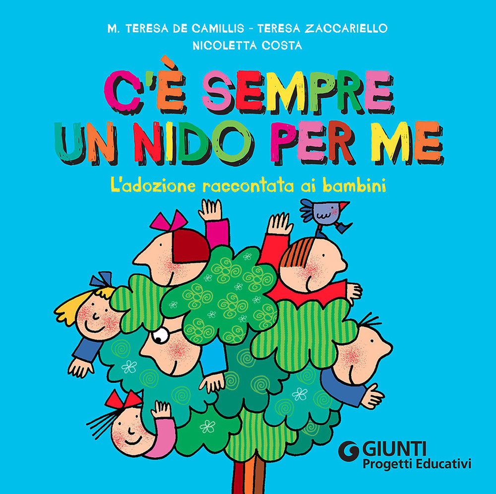 C'è sempre un nido per me. L'adozione raccontata ai bambini