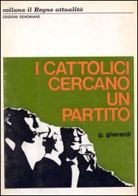 I Cattolici cercano un partito