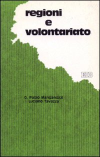 Regioni e volontariato. Sinossi legislativa
