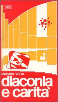 Diaconia e carità. «Chiesa per il servizio» e «chiesa della carità» nei documenti sinodali delle diocesi di lingua tedesca