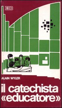 Il Catechista «educatore». Il catechista è educatore dell'uomo e della vita dell'uomo nella fede
