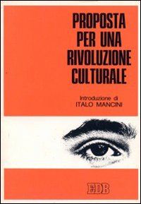 Proposta per una rivoluzione culturale. Il movimento giovanile «Febbraio '74»