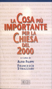 La cosa più importante per la Chiesa del 2000