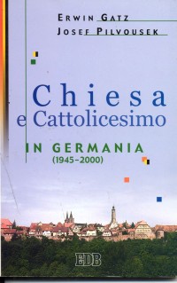 Chiesa e cattolicesimo in Germania (1945-2000)