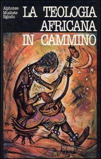 La teologia africana in cammino