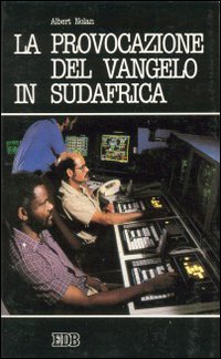 La provocazione del Vangelo in Sudafrica