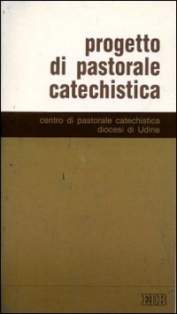 Progetto di pastorale catechistica