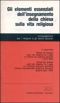 Gli Elementi essenziali sulla vita religiosa