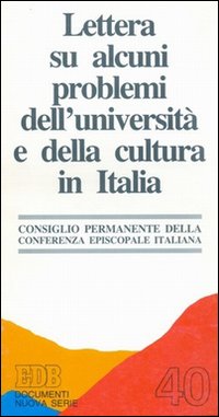 Lettera su alcuni problemi dell'università e della cultura in Italia