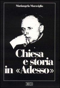 Chiesa e storia in «Adesso» (1949-1959)